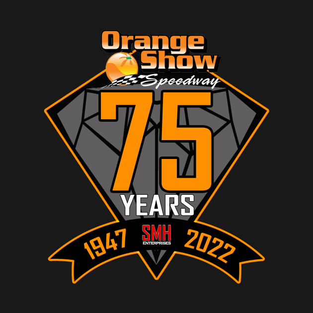 Orange Show Speedway 75th Season by Orange Show Speedway