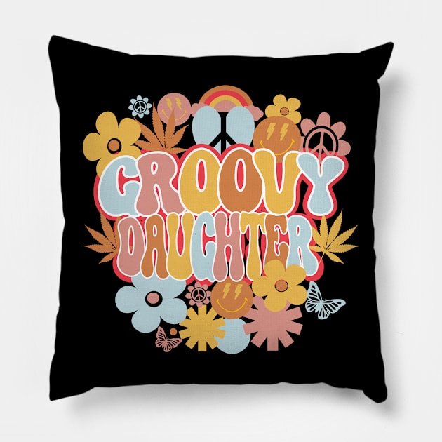 Groovy Daughter Shirt, Hippie Daughter Pillow by mcoshop