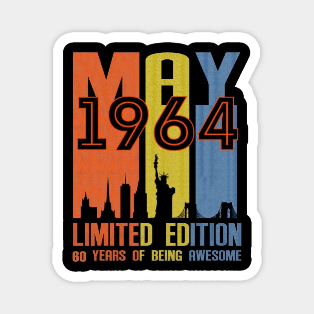 May 1964 60 Years Of Being Awesome Limited Edition Magnet by Vladis