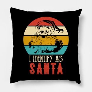 I Identify As Santa Pillow