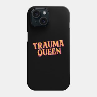 Trauma Queen - Retro style Phone Case