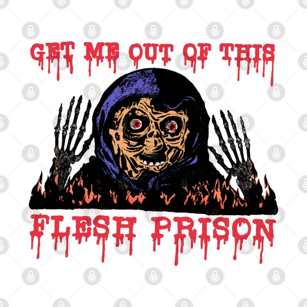 GET ME OUT OF THIS FLESH PRISON Halloween Horror Monster Hell Fire Skull Spooky Goth October Shirt by blueversion