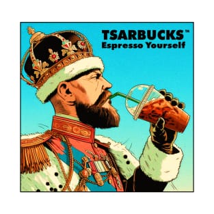 Tsarbucks™ T-Shirt