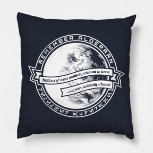 Remember Alderaan Pillow