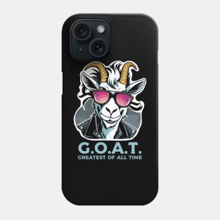 greatest of all time . the goat Phone Case