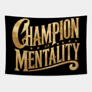 Champion Mentality Tapestry