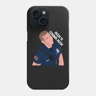 "Buck's Gonna Buck." | Evan 'Buck' Buckley | 911 Phone Case