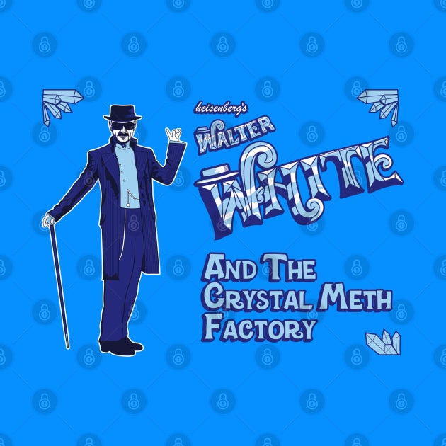 Walter White and the Crystal Meth Factory by Fanisetas