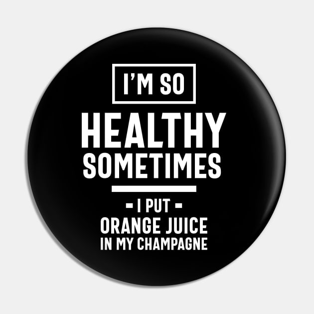 I'm So Healthy, Funny Slogans & Sayings Ideas Pin by cidolopez