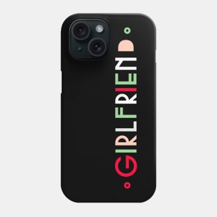 girlfriend couple design Phone Case