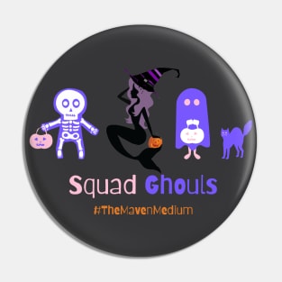 The Maven Medium- Squad Ghouls (Purple) Pin