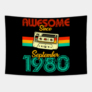 Awesome since September 1980 Tapestry