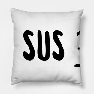 SUS Pillow