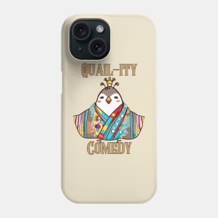 Quality comedian Phone Case