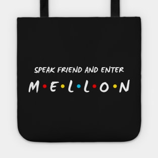 Mellon - Speak Friend and Enter - Black - Funny Tote