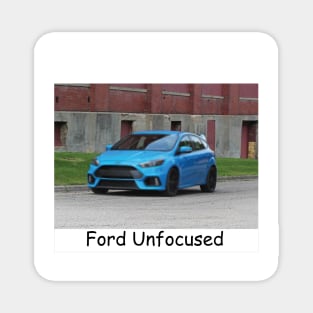 Ford Unfocused Ford Focus Magnet