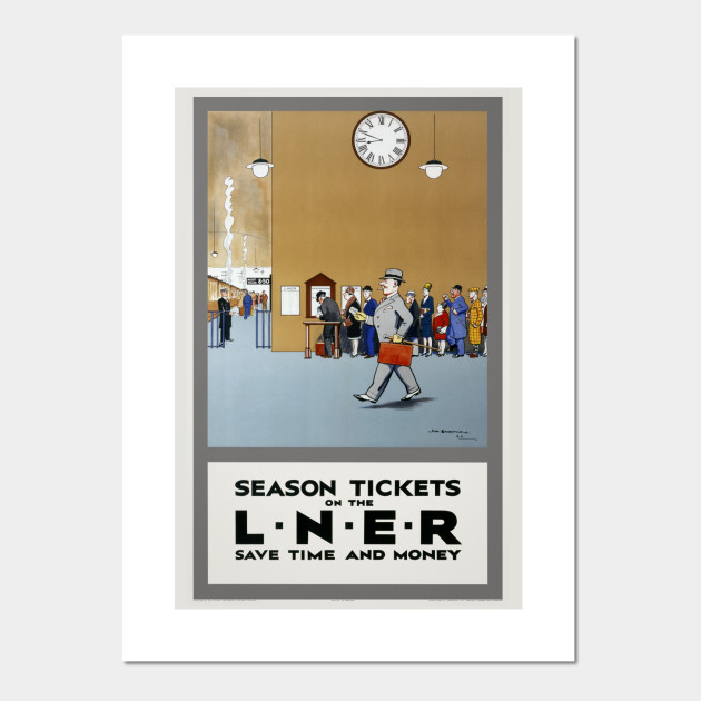 Season Tickets Lner Uk Vintage Travel Poster Vintage Posters And Art Prints Teepublic Au