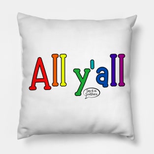 All y'all Pillow