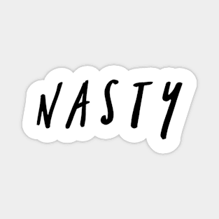 Be Nasty Magnet