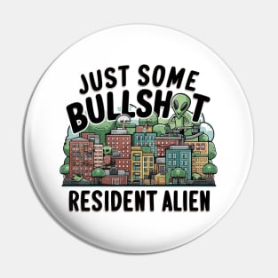 JUST SOME BULLSHIT CITY Pin