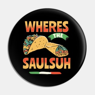 SALSA, SAULSUH, SALSUH, THE GOOD SAUCE! Pin