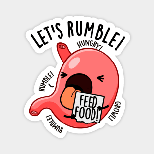 Let's Rumble Funny Stomach Puns Magnet