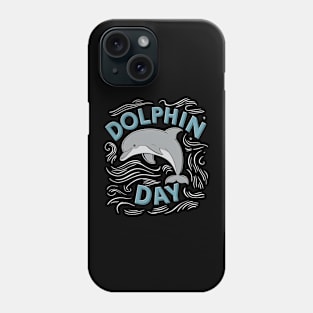 Dolphin Day Phone Case