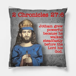 2 Chronicles 27:6 Pillow