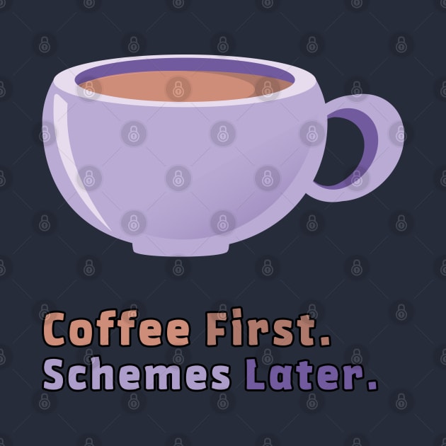 Coffee first. Schemes later. by Mohammed ALRawi