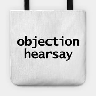 Johnny Depp Court Case Objection Hearsay Typography Black Text Tote