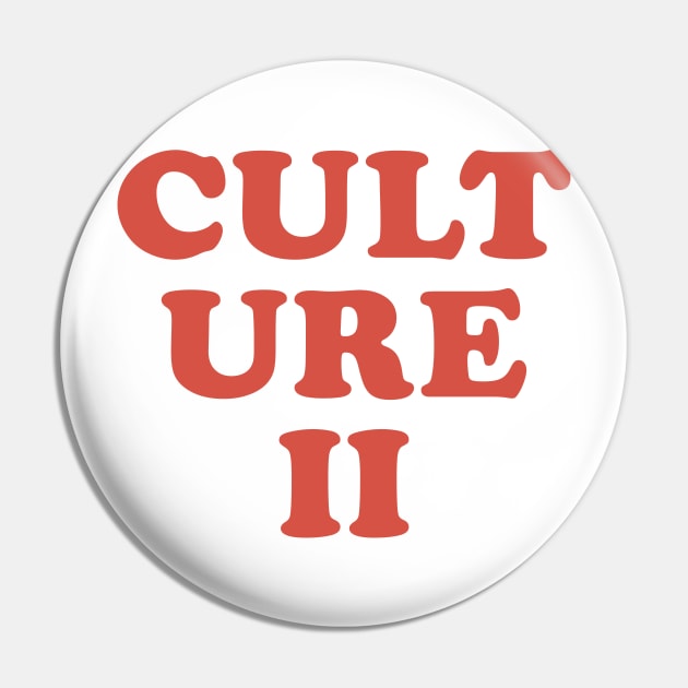 Migos Merch Culture II Pin by Williamjmahoney