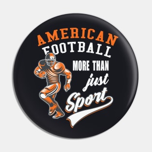 American Football is more than just Sport Pin