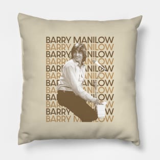 barry manilow -retro type Pillow