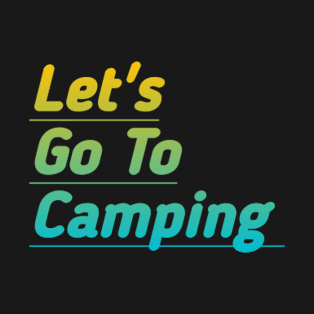 Let's go to Camping by Wild man 2