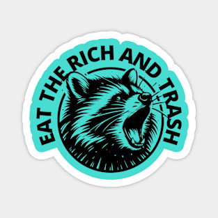 Eat The Rich And Trash Vote Blue Vote Biden I Guess Magnet