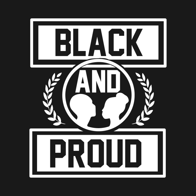 Black And Proud T Shirt For Women Men by Xamgi