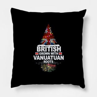 British Grown With Vanuatuan Roots - Gift for Vanuatuan With Roots From Vanuatu Pillow