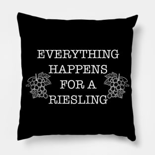 Everything Happens for a Riesling Pillow