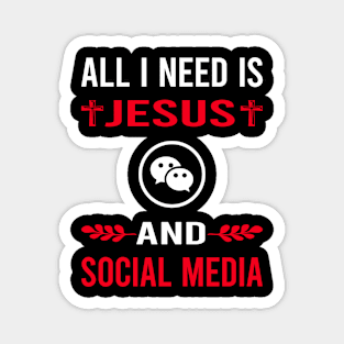 I Need Jesus And Social Media Magnet