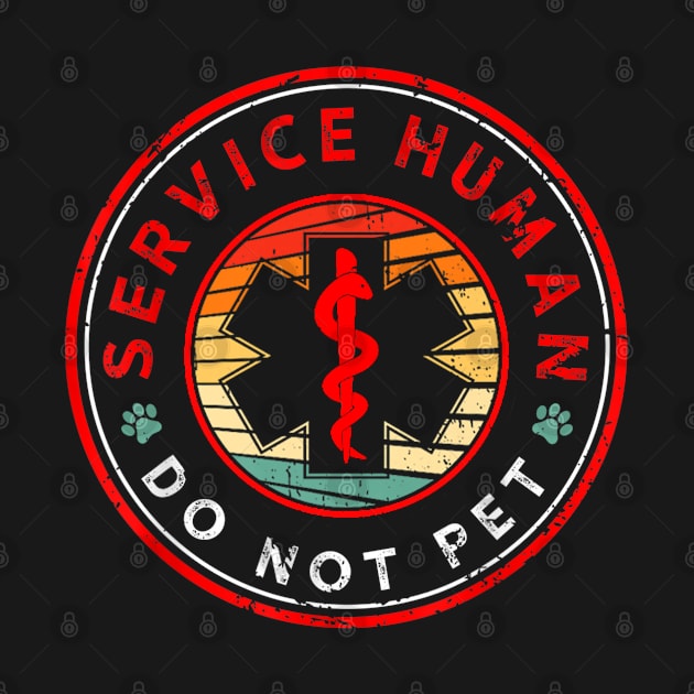 Human Do Not Pet for, Emotional Service Support Animal by DarkStile