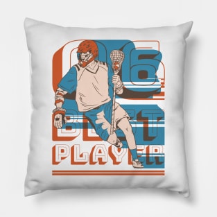 Funny Lacrosse Best Player Pillow