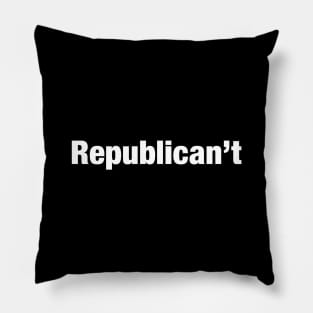 republican't Pillow