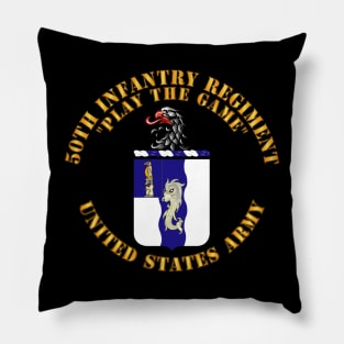 COA - 50th Infantry Regiment - Play the Game Pillow