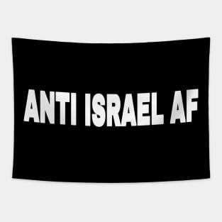 Anti Israel AF - White - Front Tapestry