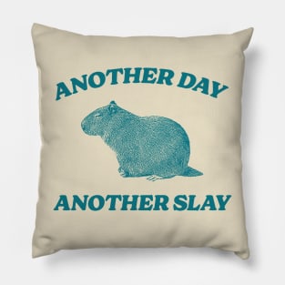 Another Day Another Slay T Shirt - Capybara Meme Drawing Pillow