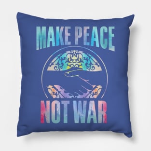 Make Peace Not War Pillow