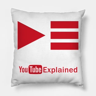 YouTube Explained Logo #2 Pillow