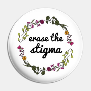 Erase The Stigma Pin