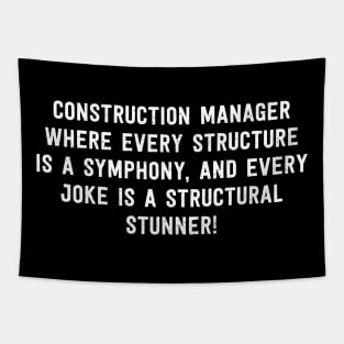 Construction Manager Tapestry