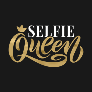 Selfie Queen T-Shirt